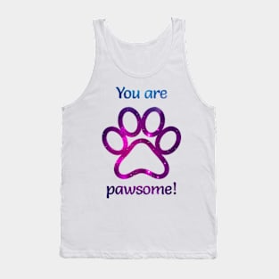 You are pawsome! Tank Top